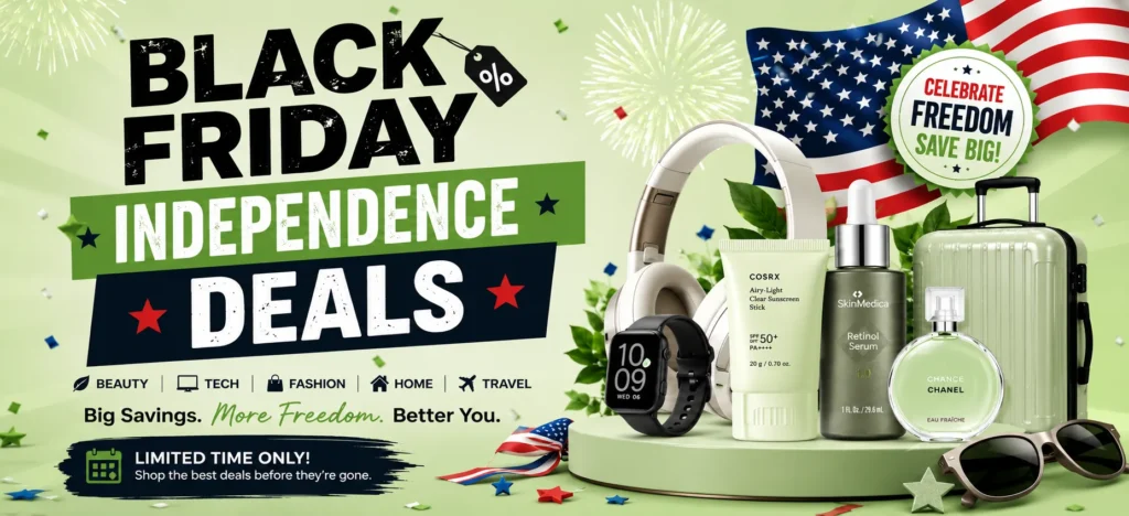 Black Friday Independence Day Deals banner featuring Amazon shopping deals on beauty, tech, fashion, travel, and home products with a light green festive theme.